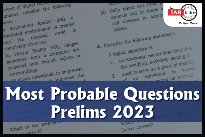 Most Probable Questions - Prelims 2023